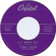 Tommy Sands And The Raiders - Blue Ribbon Baby / I Love You Because