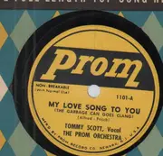 7'' - tommy scott / mullen sisters - my love song to you