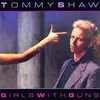 CD - Tommy Shaw - Girls With Guns