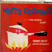 Tommy Watt - Watts Cooking