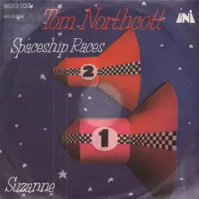 Tom Northcott - Suzanne / Spaceship Races