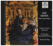 Tomoko Maria Nishioka / Freiburger Domsingknaben / Raimund Hug - Ave Maria / Mariengesänge