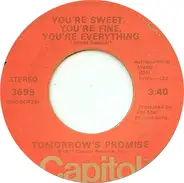 Tomorrow's Promise - You're Sweet, You're Fine, You're Everything / I'm Gonna Give It To You