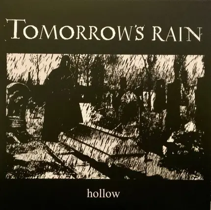 Tomorrow's Rain - Hollow