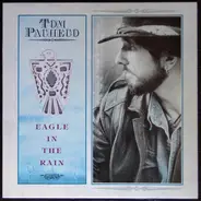 Tom Pacheco - Eagle in the Rain
