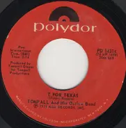 Tompall And His Outlaw Band - T For Texas