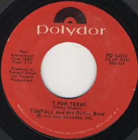 Tompall And His Outlaw Band - T For Texas