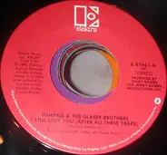 Tompall Glaser & The Glaser Brothers - I Still Love You (After All These Years)