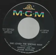 Tompall Glaser & The Glaser Brothers - She Loved The Wrong Man