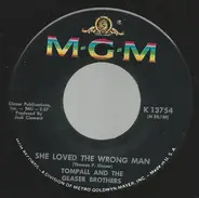 Tompall Glaser & The Glaser Brothers - She Loved The Wrong Man