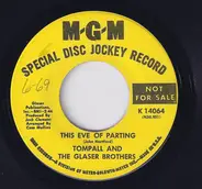 Tompall Glaser & The Glaser Brothers - This Eve Of Parting