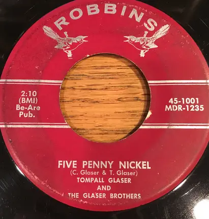 Tompall Glaser & The Glaser Brothers - You're In My Heart Again / Five Penny Nickel