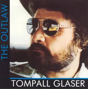 Tompall Glaser - The Outlaw