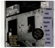 Tompall Glaser / Michael Ballew a.o. - When the fiddler packs his case it's all over