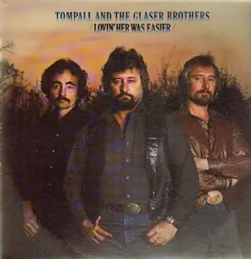 Tompall & The Glaser Brothers - Lovin' Her Was Easier