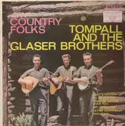 Tompall & The Glasser Brothers - Country Folks