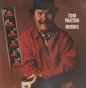 Tom Paxton - Heroes