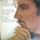 LP - Tom Paxton - The Things I Notice Now