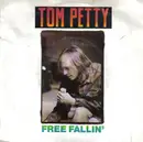 7'' - Tom Petty - Free Fallin' / Love Is A Long Road