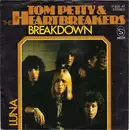 7'' - Tom Petty And The Heartbreakers - Breakdown / Luna