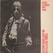 12'' - Tom Petty And The Heartbreakers - Here Comes My Girl