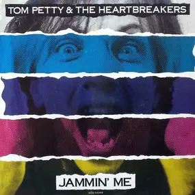 Tom Petty & the Heartbreakers - Jammin' Me / Make That Connection
