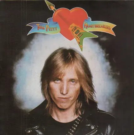 Tom Petty And The Heartbreakers - Tom Petty And The Heartbreakers