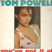 Tom Powell - You've Got It All