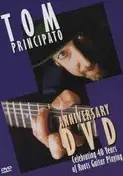 Tom Principato - Anniversary: 40 Years of