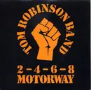 7'' - Tom Robinson Band - 2-4-6-8 Motorway