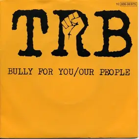 Tom Robinson - Bully For You