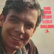 Tom Rush - Blues, Songs & Ballads