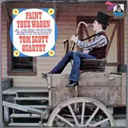 Tom Scott Quartet - Paint Your Wagon