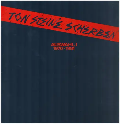 Ton Steine Scherben - Auswahl I 1970-1981
