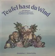 Ton Steine Scherben - Teufel Hast du Wind