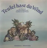 Ton Steine Scherben - Teufel Hast du Wind