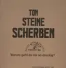 LP - Ton Steine Scherben - Warum Geht Es Mir So Dreckig - Origi., Poster, getackertes Cover
