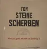 LP - Ton Steine Scherben - Warum Geht Es Mir So Dreckig - Orig, Poster, getackertes Cover