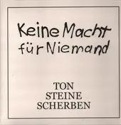 Ton Steine Scherben - Keine Macht Fur Niemand