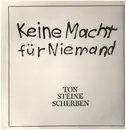 Double LP - Ton Steine Scherben - Keine Macht Für Niemand - GREEN LABELS