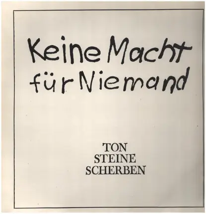 Ton Steine Scherben - Keine Macht Fur Niemand