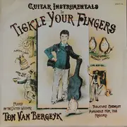 LP - Ton Van Bergeijk - Guitar Instrumentals To Tickle Your Fingers