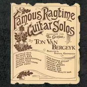 ton van bergeyk - Famous Ragtime Guitar Sol