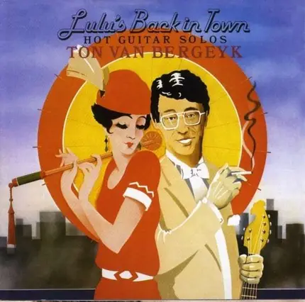 Ton Van Bergeyk - Lulu's Back in Town