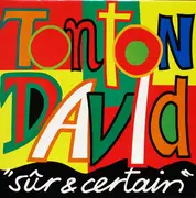 12inch Vinyl Single - Tonton David - Sur Et Certain
