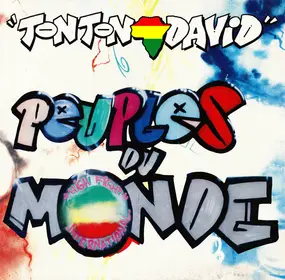 Tonton David - Peuples Du Monde