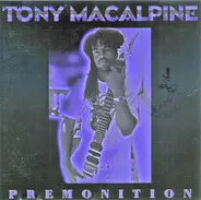 Tony MacAlpine - Premonition