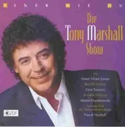 CD - Tony Marshall , Various - Einer Wie Du -- Die Tony Marshall Show