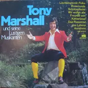 LP - Tony Marshall - ..Und Seine Lustigen Musikanten