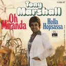 7inch Vinyl Single - Tony Marshall - Oh Miranda / Holla Hopsassa